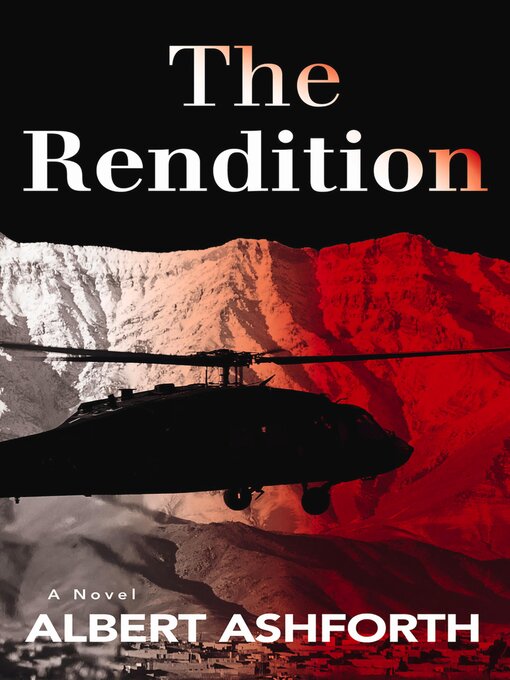 Title details for The Rendition by Albert Ashforth - Available